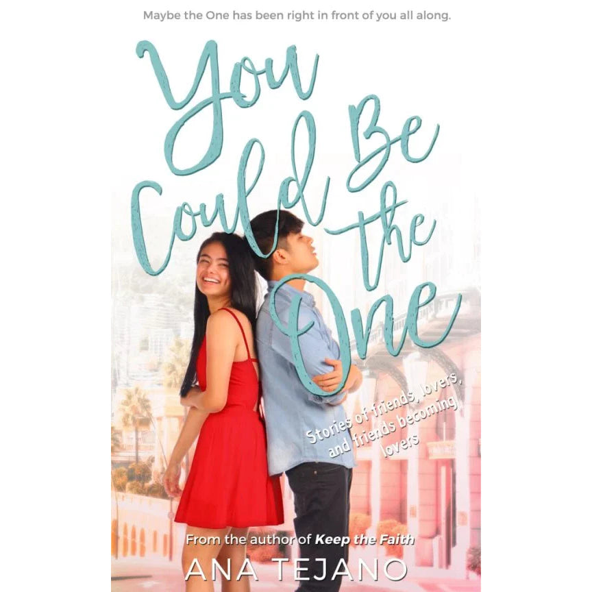 You Could Be the One by Ana Tejano Front Cover