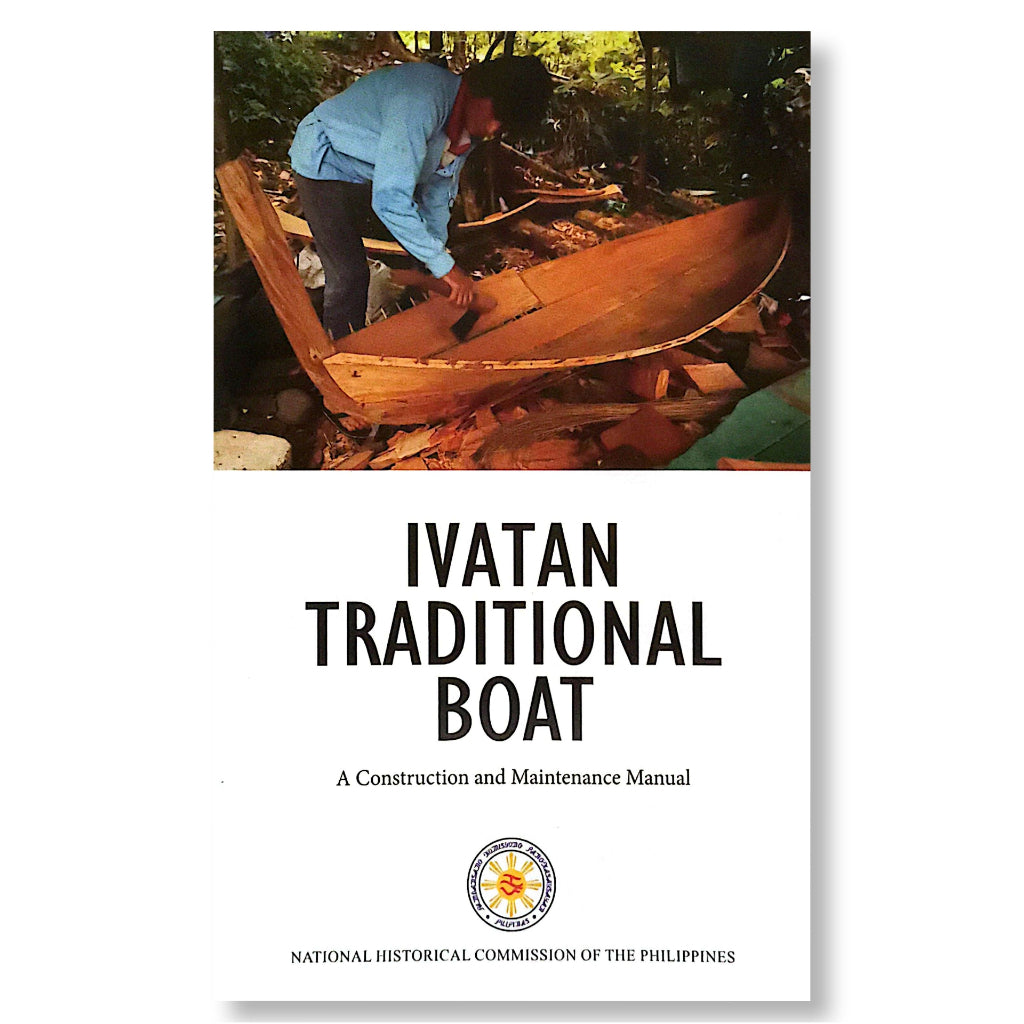 Ivatan Traditional Boat: A Construction and Maintenance Manual Front Cover