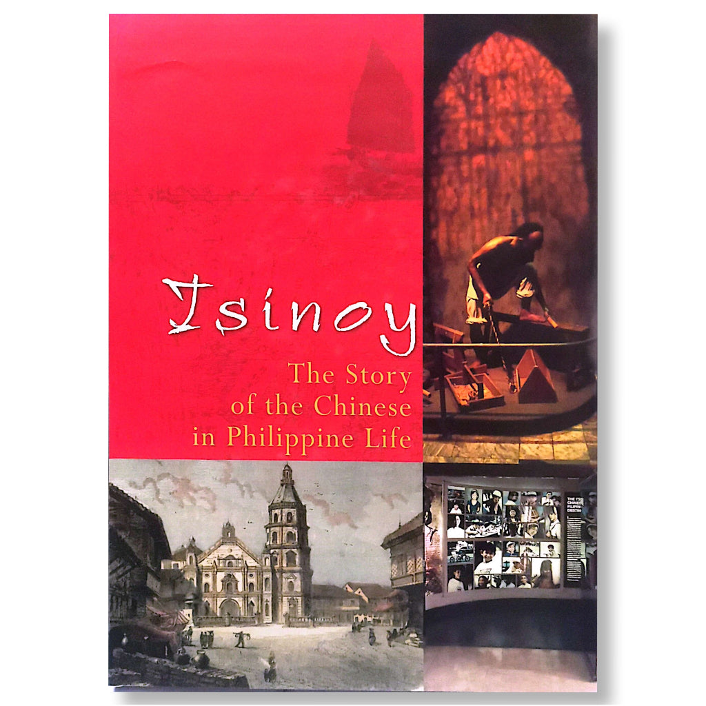 Tsinoy: The Story of the Chinese in Philippine Life, Edited by Teresita Ang See, Go Bon Juan, et. al Front Cover