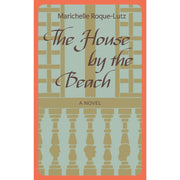 The House by the Beach: A Novel Front Cover