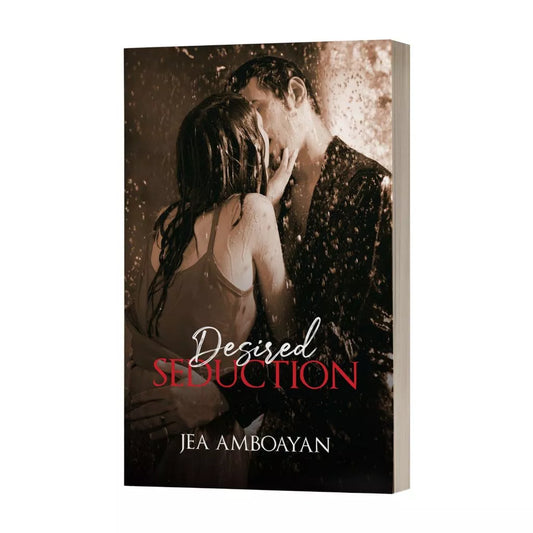 Desired Seduction by 	Jea Amboayan Front Cover