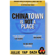 Chinatown Is Not A Place by Jullie Yap Daza Front Cover