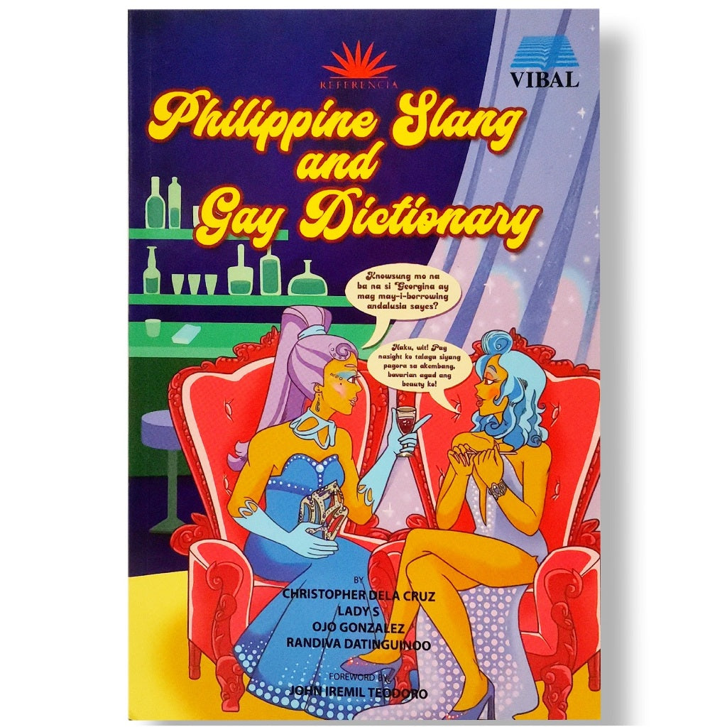 Philippine Slang and Gay Dictionary by Christopher Dela Cruz Front Cover