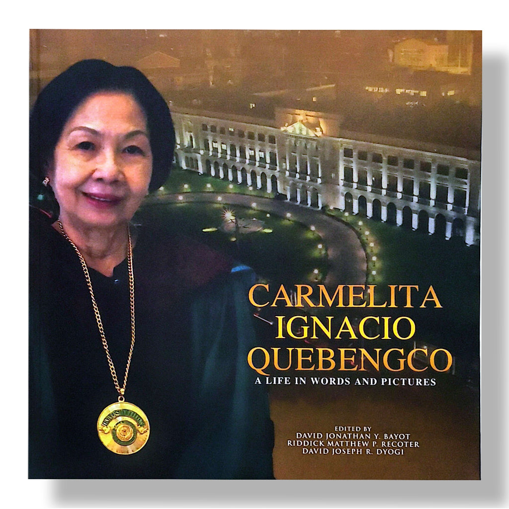Carmelita Ignacio Quebengco: A Life in Words and Pictures Edited by David Jonathan Y Bayot Front Cover