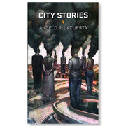 City Stories by Angelo R. Lacuesta Front Cover