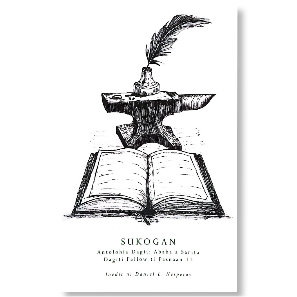 Sukogan: Antolohia Dagiti Ababa a Sarita Dagiti Fellow ti Pasnaan II, Edited by Daniel L. Nesperos Front Cover