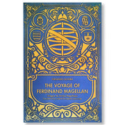 The Voyage of Ferdinand Magellan by Fernando Oliveira (Translated from the original Portuguese manus Front Cover