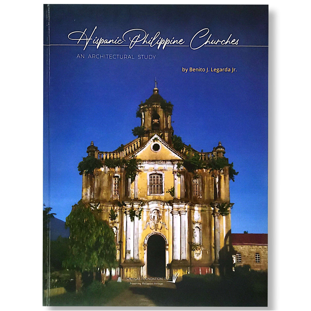 Hispanic Philippine Churches: An Architectural Study by Benito J. Legarda, Jr Front Cover