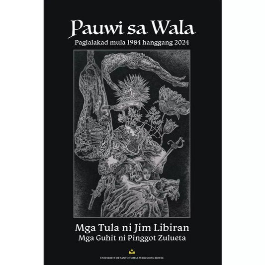 Pauwi sa Wala: Paglalakad mula 1984 hanggang 2024 ni Jim Libiran Front Cover
