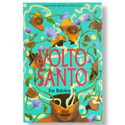 Volto Santo (Poetry) by Pat Baloloy, Jr. (Philippine Writers Series 2024) Front Cover