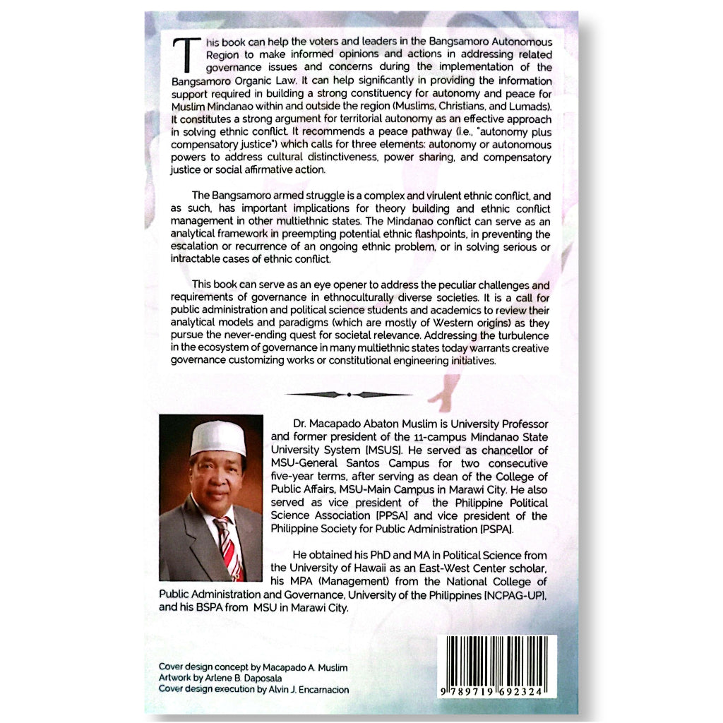 The 2018 Bangsamoro Organic Law in the Philippines: Solving the Mindanao Conflict with Autonomy Plus Front Cover