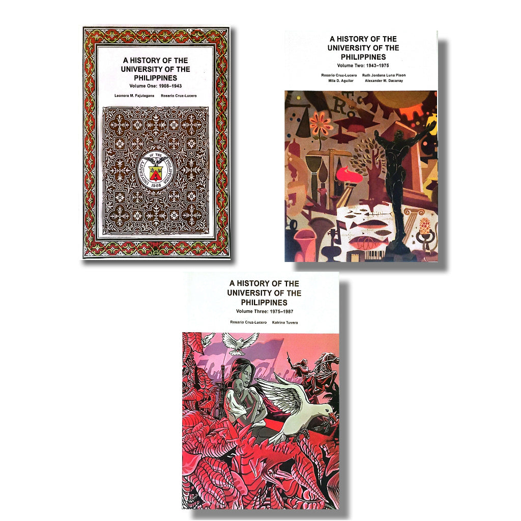 A History of the University of the Philippines, Volume I-III Front Cover