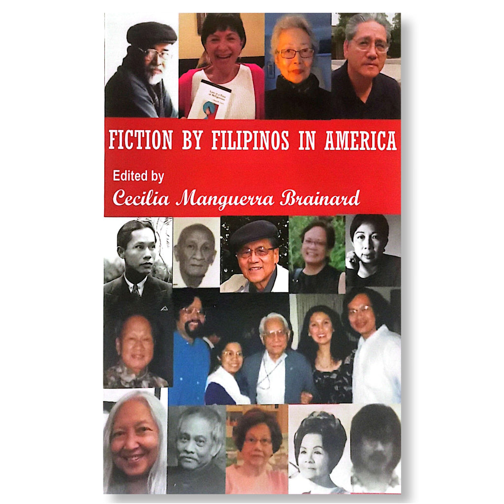 Fiction by Filipinos in America, Collected and Edited by Cecilia Manguerra Brainard Front Cover