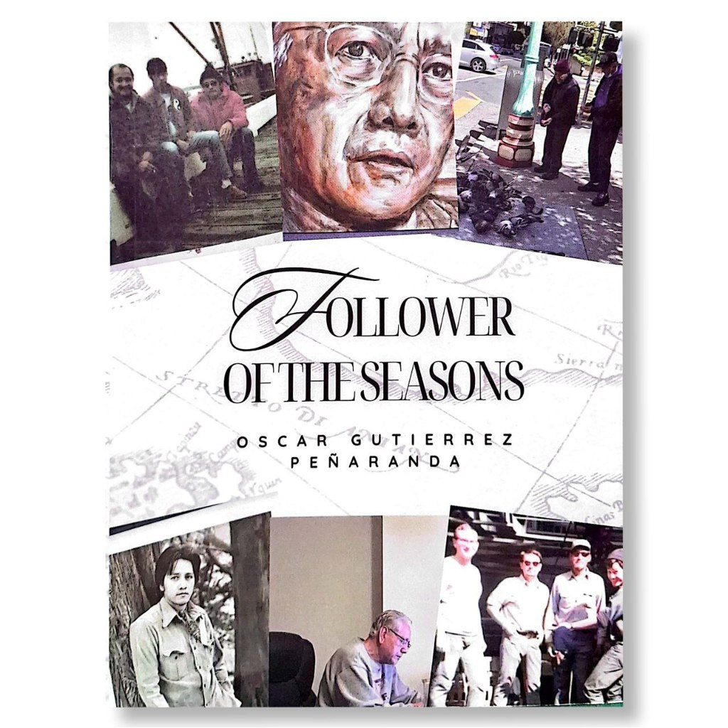 Follower of the Seasons: A Onethology in Symphony, Second Edition by Oscar Gutierrez Penaranda Front Cover