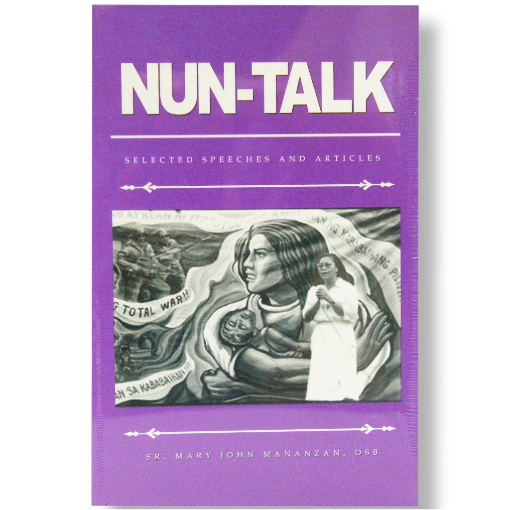 Nun-Talk: Selected Speeches and Articles by Sr. Mary John Mananzan, OSB Front Cover