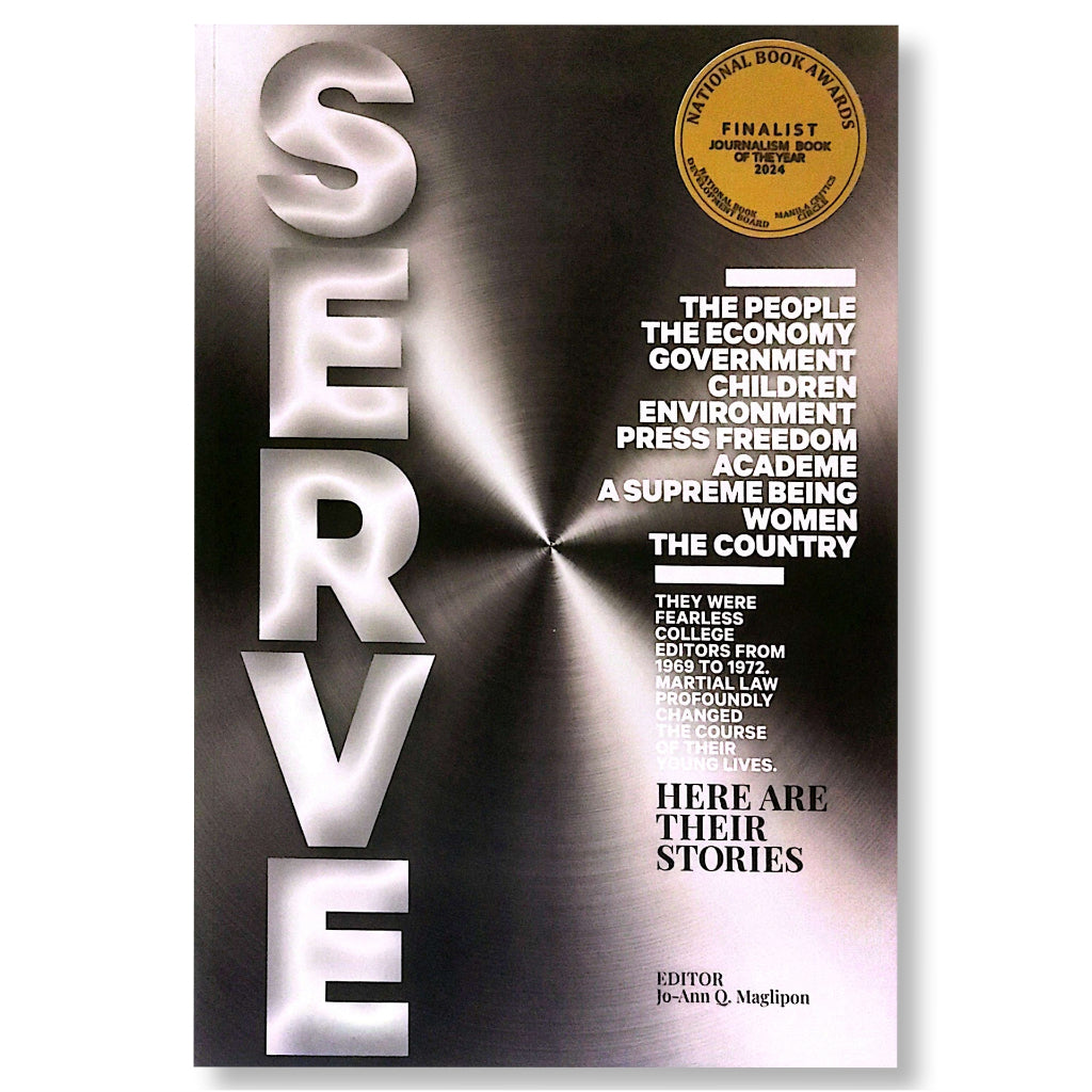 Serve: The People, The Economy, Government, Children, Environment, Press Freedom, Academe, A Supreme Front Cover