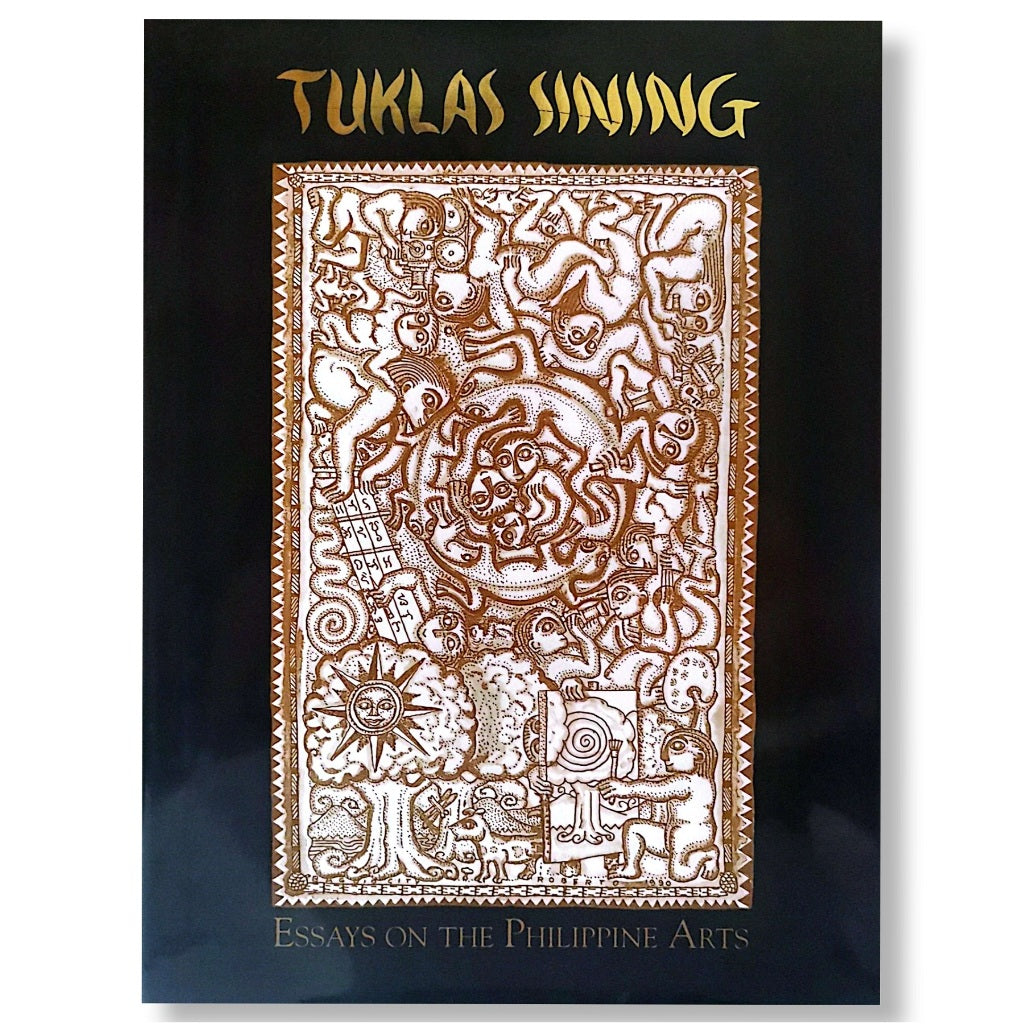 Tuklas Sining: Essays on the Philippine Arts, Edited by Nicanor G. Tiongson Front Cover