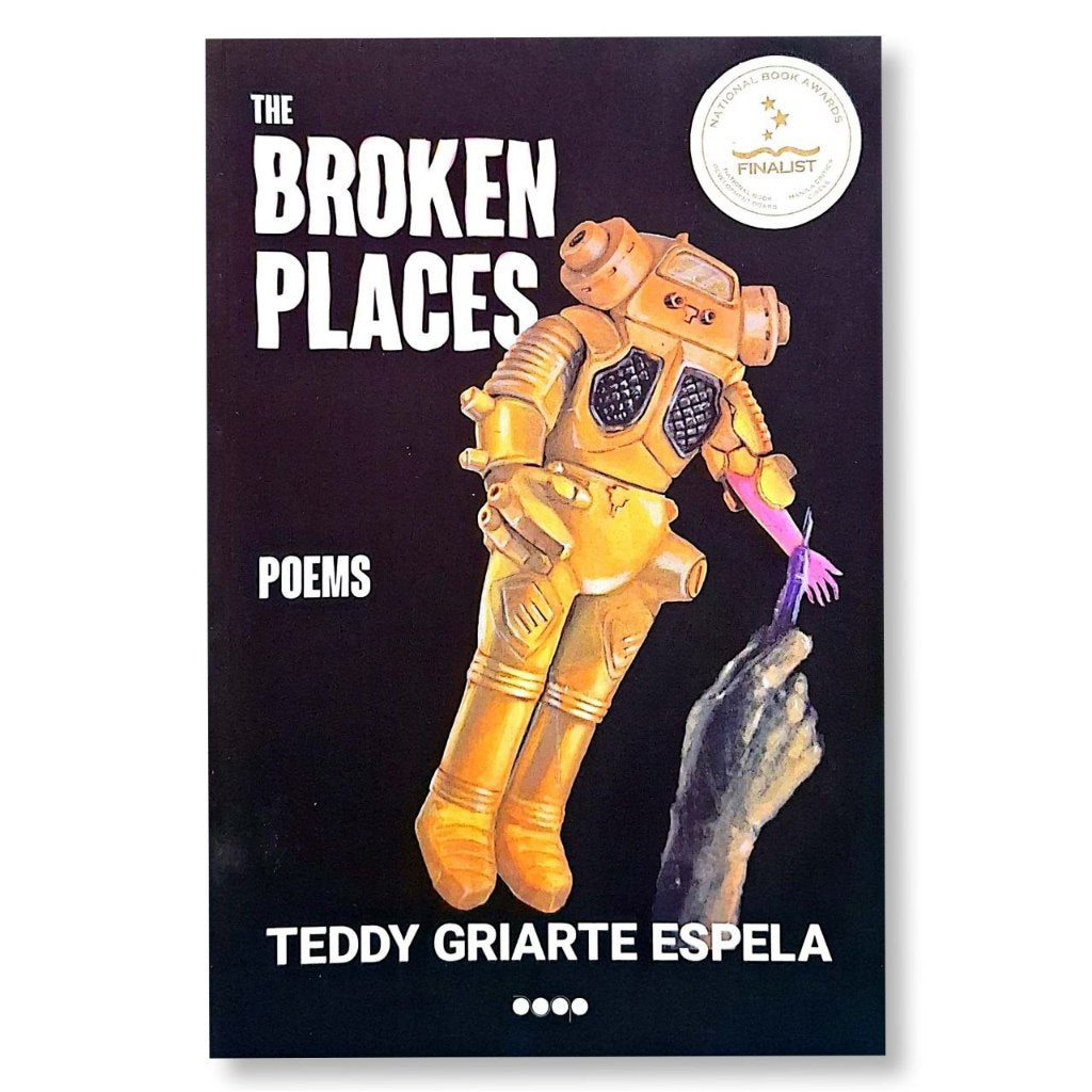 The Broken Places (Poems) by Teddy Griarte Espela Front Cover