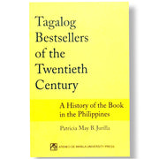 Tagalog Bestsellers of the Twentieth Century: A History of the Book in the Philippines by Patricia M Front Cover