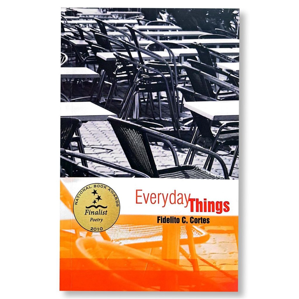 Everyday Things  (Poems) by Fidelito C. Cortes Front Cover