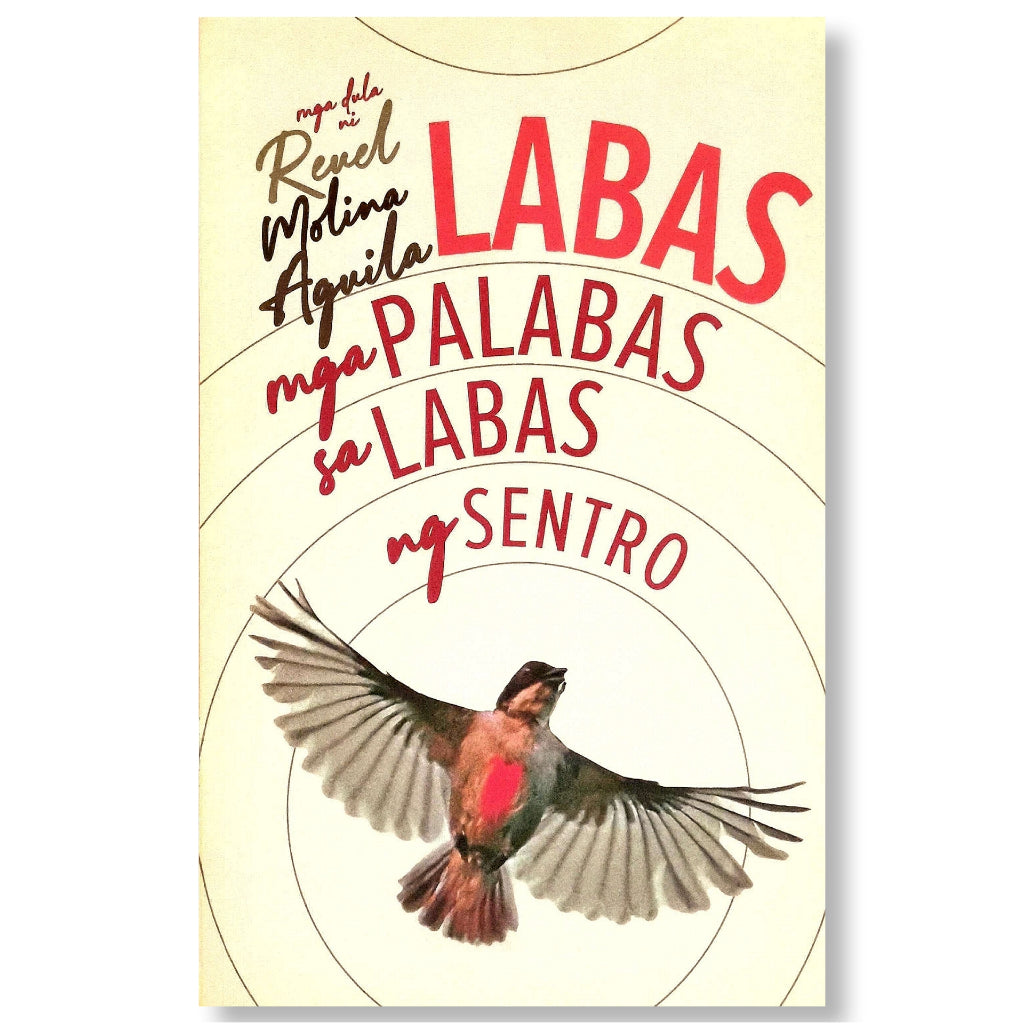 Labas: Mga Palabas sa Labas ng Sentro Mga Dula ni Reuel Molina Aguila Front Cover