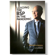 Leading the Bangko Sentral ng Pilipinas (BSP) in the Pandemic by Benjamin E. Diokno Front Cover