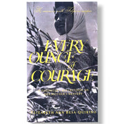 Every Ounce of Courage: A Daughter's Reflections on Her Mother's Bravery, A Memoir with Filipino Rec Front Cover