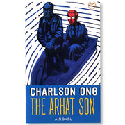 The Arhat Son: A Novel by Charlson Ong Front Cover