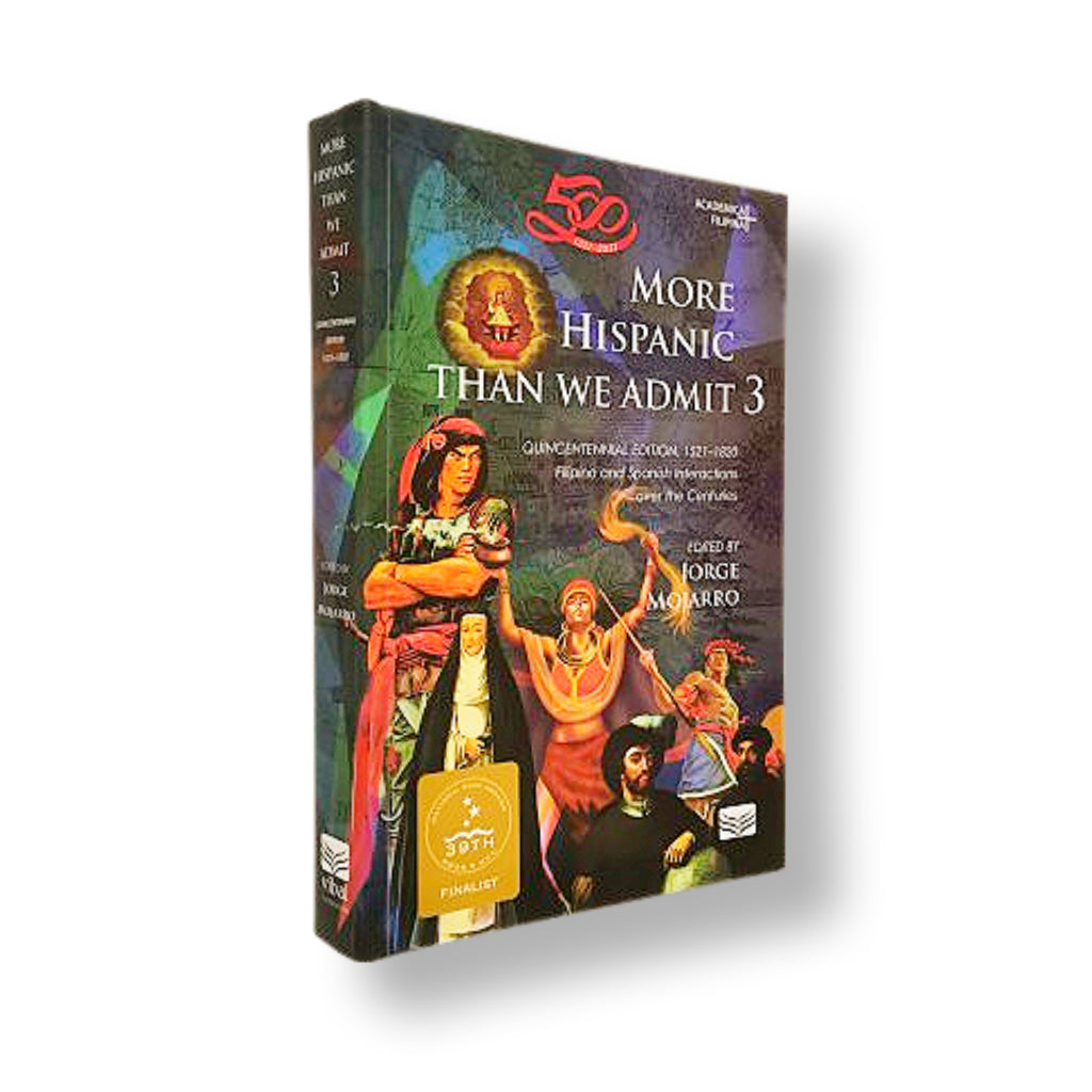 More Hispanic Than We Admit 3: Quincenteenial Edition, 1521-1820 by Jorge Mojarro Front Cover