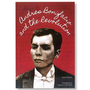 Andres Bonifacio and the Revolution by Jose P. Santos, Translated by Augusto V. De Viana Front Cover