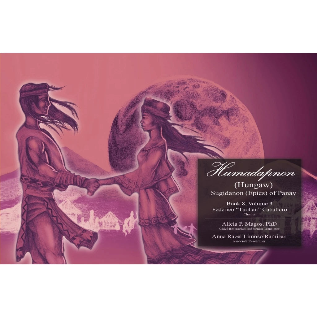 Humadapnon (Hungaw): Sugidanon (Epics) of Panay, Book 8, Volume 3 Front Cover