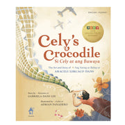 Cely's Crocodile: The Art and Story of Araceli Limcaco Dans by Gabriela Dans Lee Front Cover