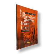 The Uninvited Guests from Bikol: Gothic Tales by Neni Sta. Romana Cruz Front Cover