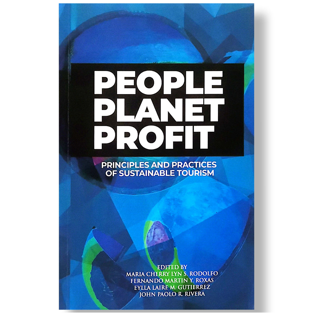 People Planet Profit; Principles and Practices of Sustainable Tourism, Edited by Maria Cherry Lyn S. Front Cover