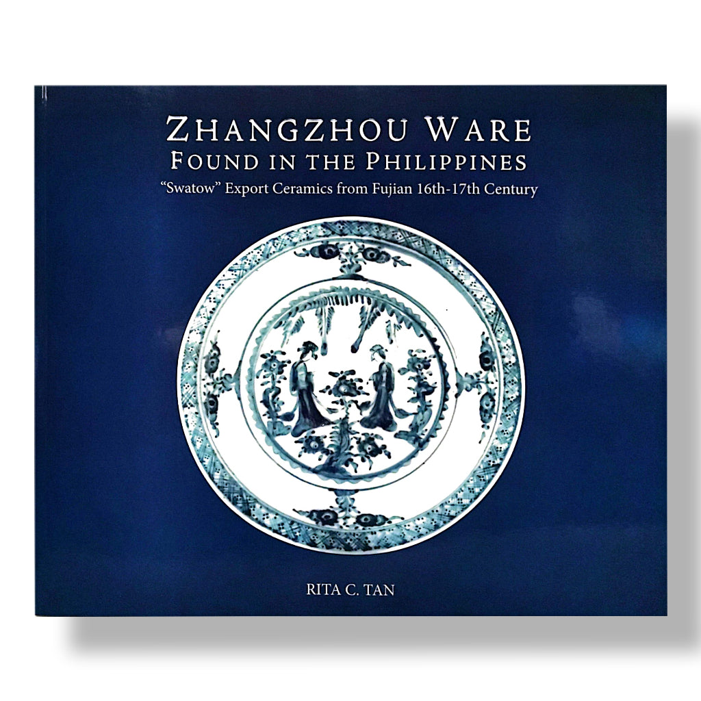 Zhangzhou Ware Found in the Philippines: "Swatow" Export Ceramics from Fujian 16th-17th Century Front Cover