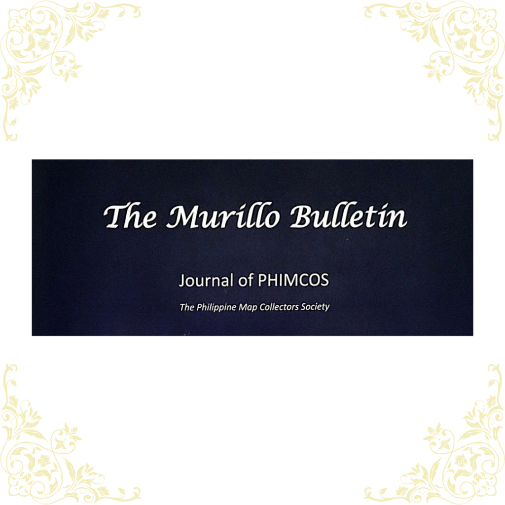 The Murillo Bulletin: Journal of Philippine Map Collectors Society (PHIMCOS) Front Cover
