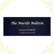 The Murillo Bulletin: Journal of Philippine Map Collectors Society (PHIMCOS) Front Cover