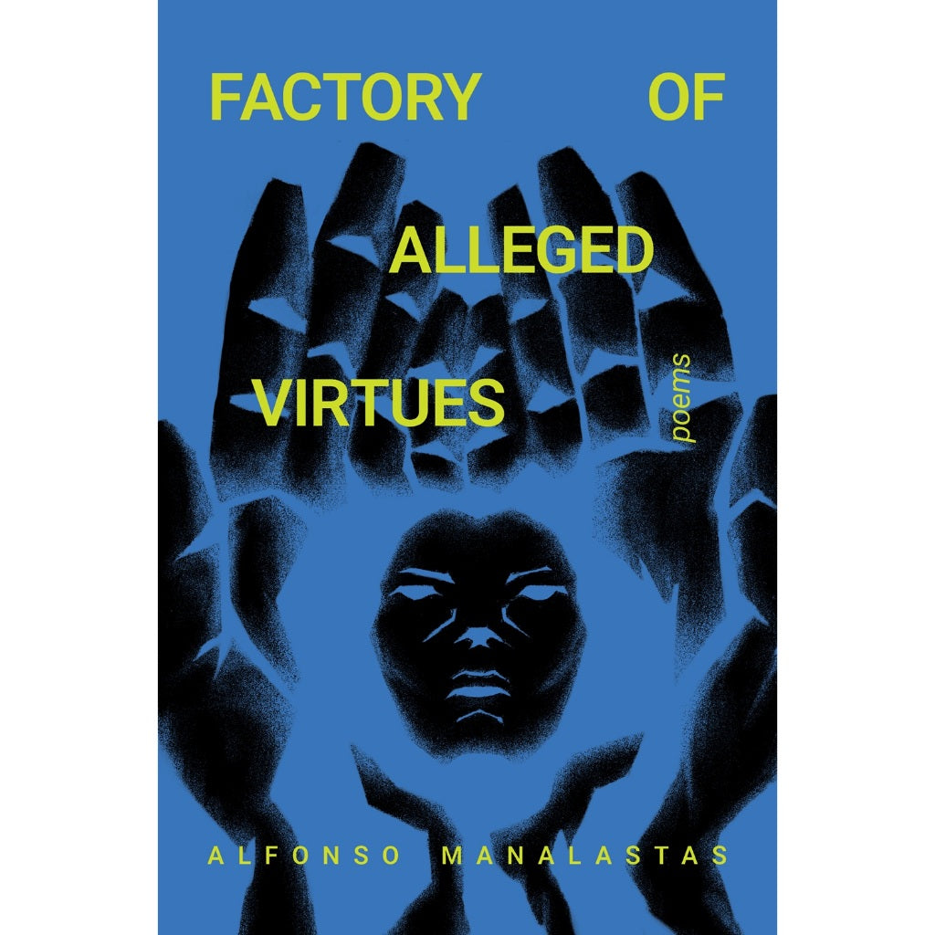 Factory of Alleged Virtues: Poems Front Cover