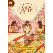 To the Last Gram by Shreya Davies & Vanessa Wong Front Cover