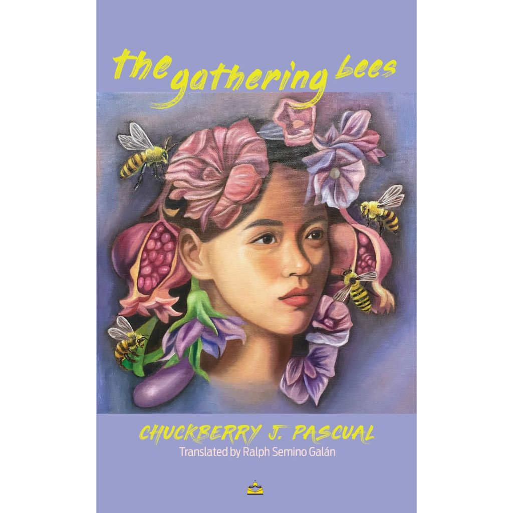 The Gathering Bees by Chuckberry J. Pascaual / Translated by Ralph Semino Galan Front Cover