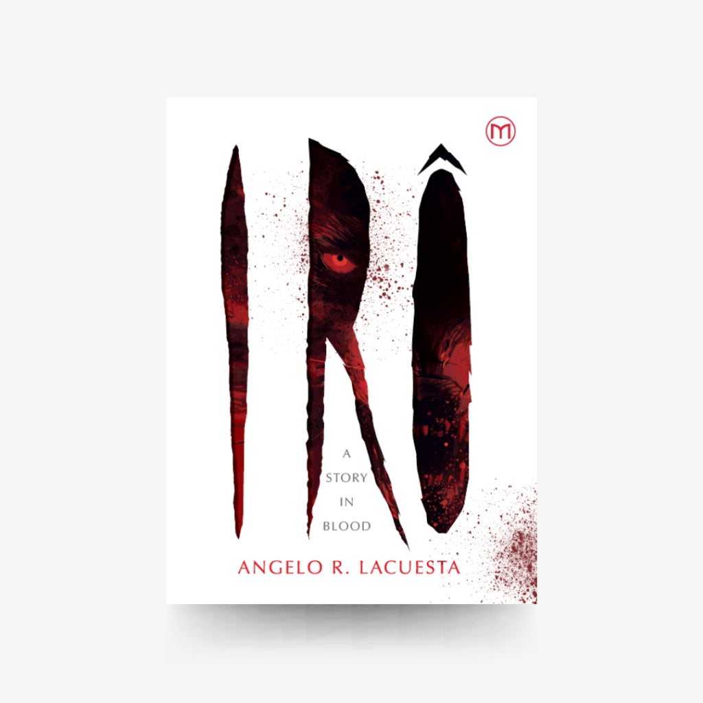 IRÔ: A Story in Blood by Angelo R. Lacuesta Front Cover