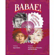 BABAE! 18 Fierce and Fearless Filipinas by Agay Llanera, Abi Dionisio, Lui Gonzales, & Nina Garibay Front Cover