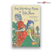 Ang Sekretong Alyas Ni Lola Nene - Intermediate Readers Front Cover