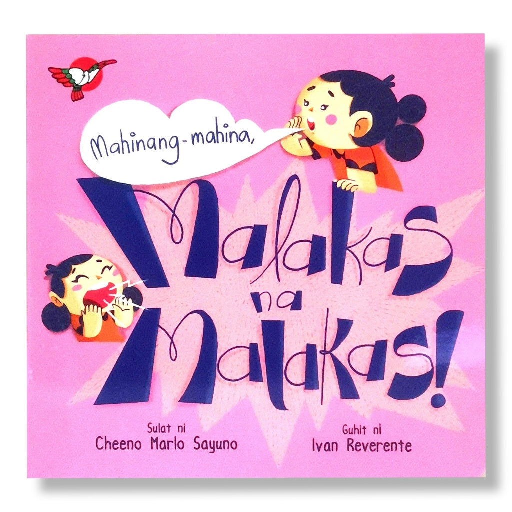 Mahinang-Mahina, Malakas na Malakas! by Cheeno Marlo Sayuno Front Cover