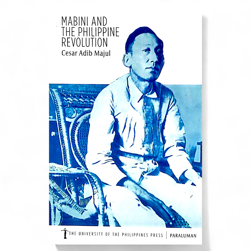 Mabini and the Philippine Revolution by Cesar Adib Majul Front Cover