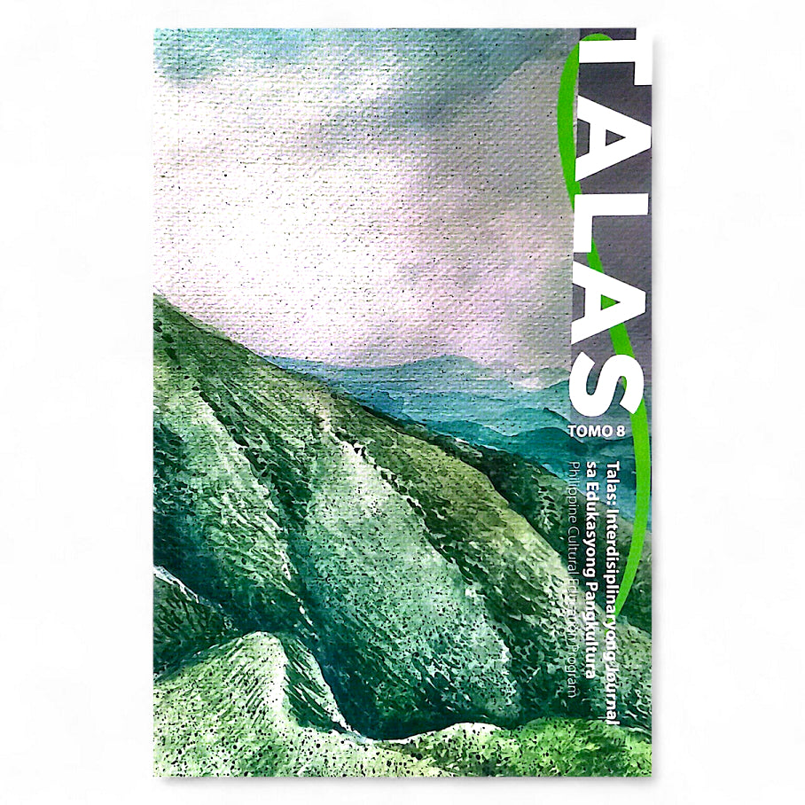 Talas Tomo 8: Interdisiplinaryong Journal sa Edukasyong Pangkultura, Philippine Cultural Education P Front Cover
