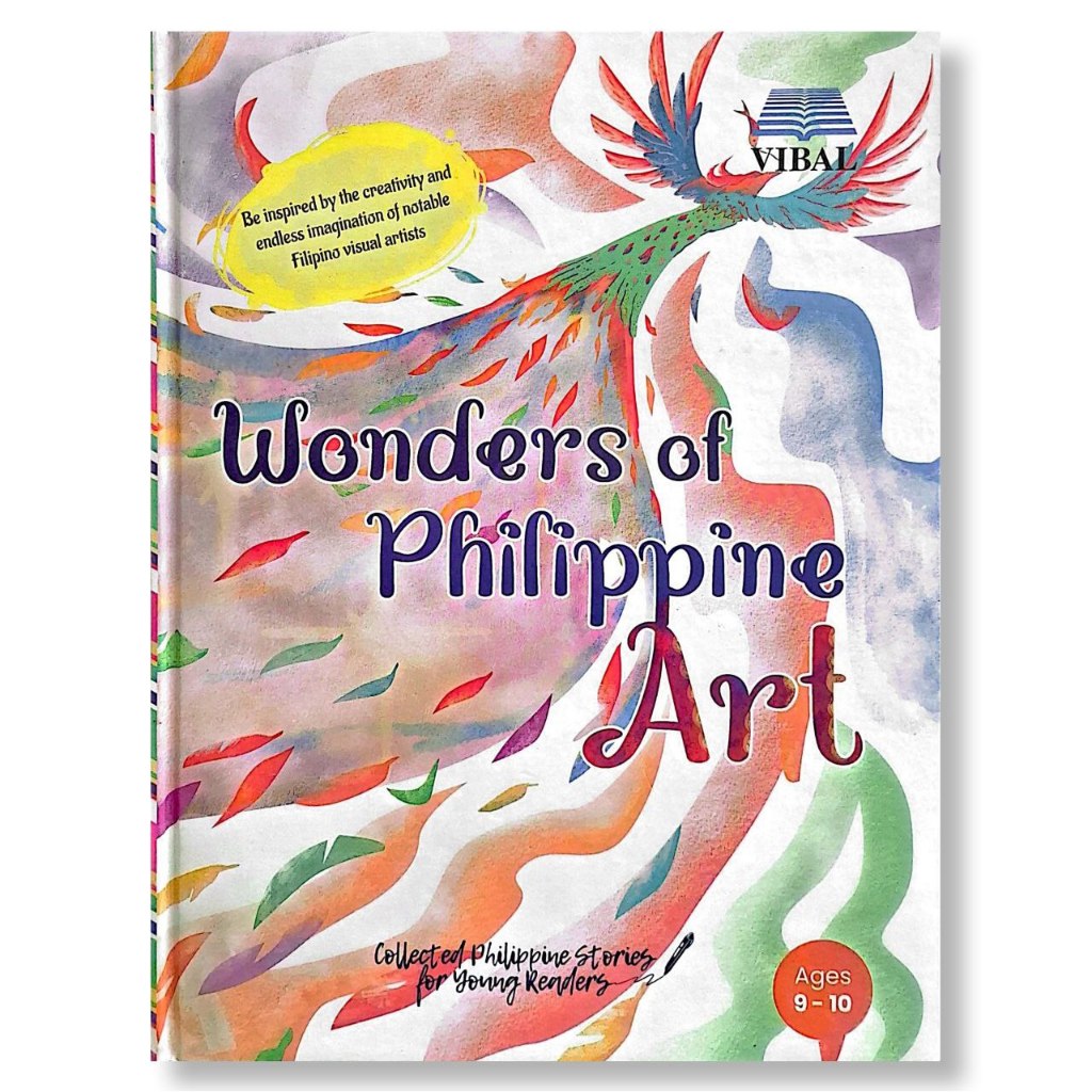 Wonders of Philippine Art: Collected Philippine Stories for Young Readers, Edited by Abigail B. Tabu Front Cover
