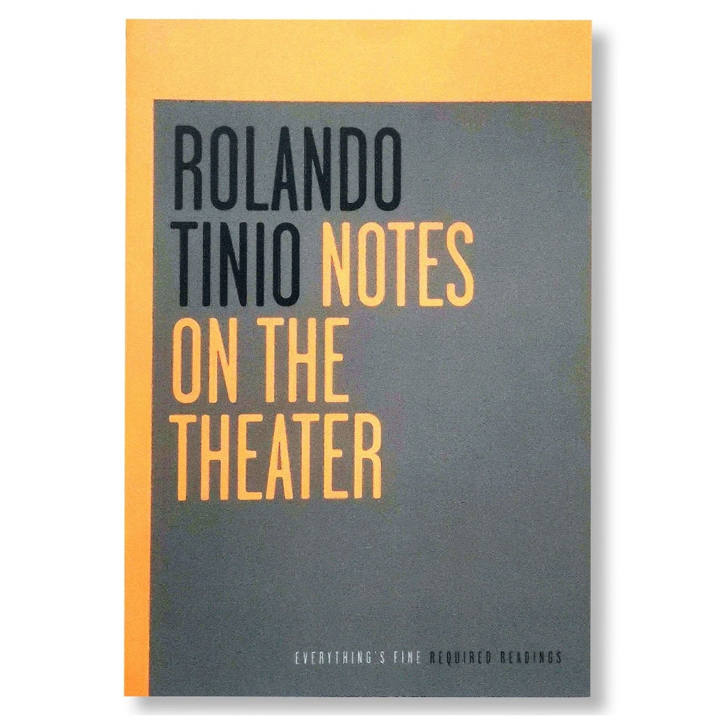 Notes On The Theater by Rolando Tinio Front Cover