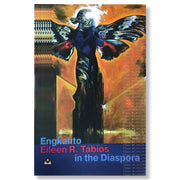 Engkanto in the Diaspora by Eileen R. Tabios Front Cover