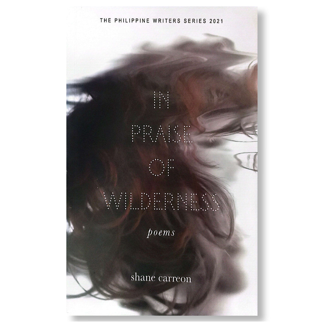 In Praise of Wilderness: Poems by Shane Carreon Front Cover